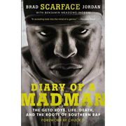 Diary of a Madman: The Geto Boys, Life, Death, and the Roots of Southern Rap - Paperback
