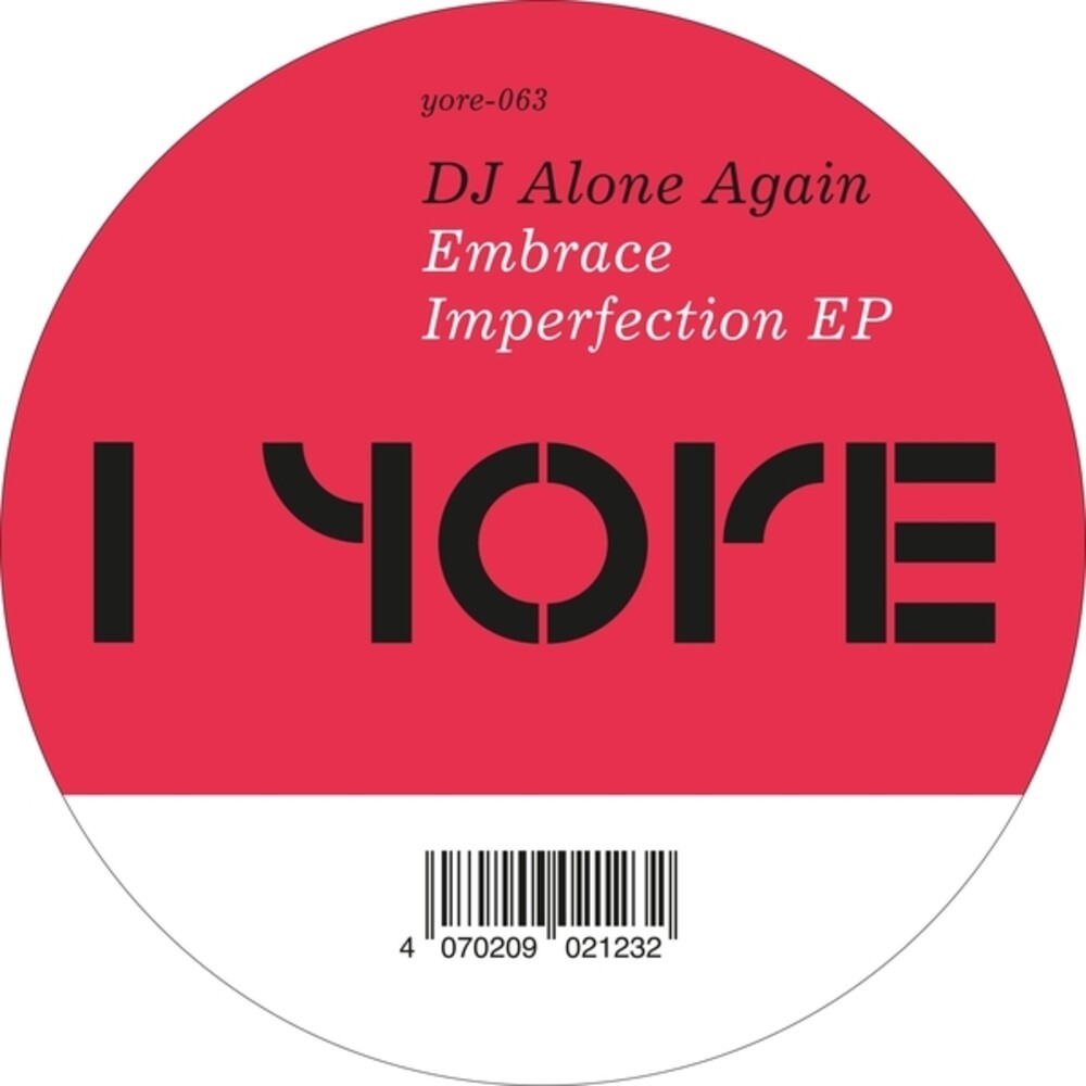 Dj Alone Again – Embrace Imperfection (Ep 12" Vinyl)