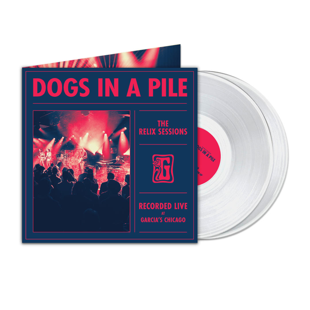 Dogs In A Pile - Live at Garcia's Chicago Vinyl 2xLP | Relix