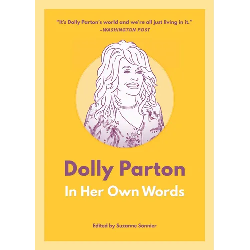 Dolly Parton: In Her Own Words - Paperback