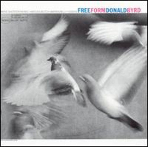 Donald Byrd – Free Form (Bonus Tracks, Remastered CD)