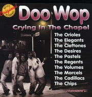 Doo Wop – Crying In The Chapel (CD)