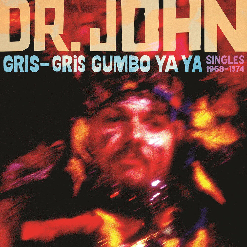 Dr John – Gris-Gris Gumbo Ya Ya: Singles 1968-1974 (2-LP Vinyl)