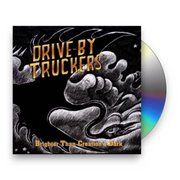 Drive-By Truckers – Brighter Than Creation's Dark (CD) - Front