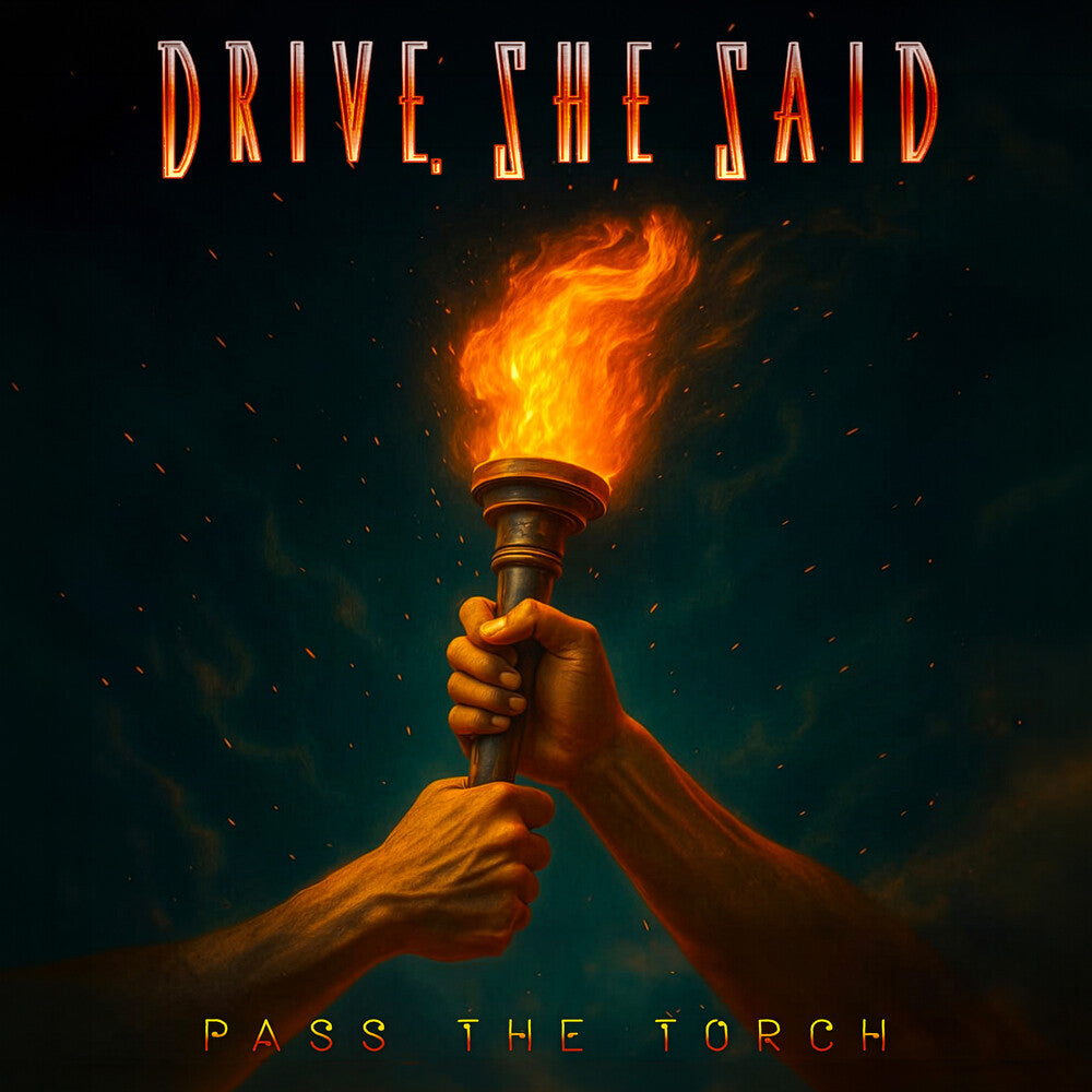 Drive She Said – Pass The Torch (CD)