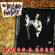 Drugstore Cowboys – Crash & Burn (Import CD)