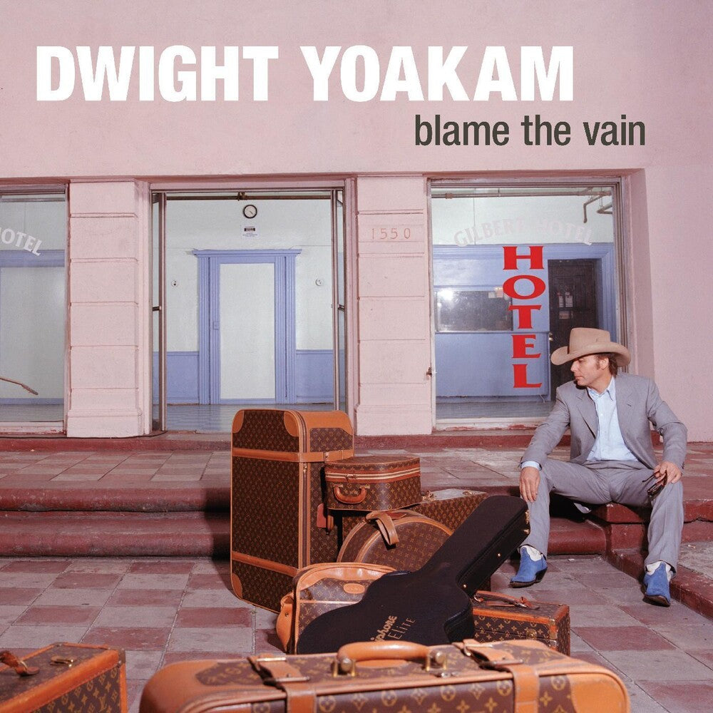 Dwight Yoakam – Blame The Vain (LP Vinyl)