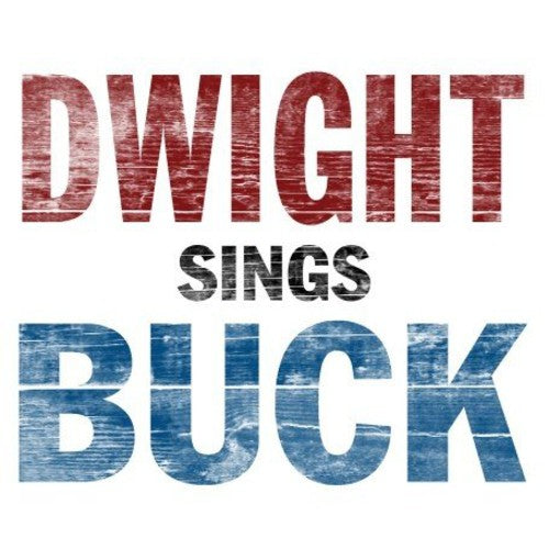 Dwight Yoakam – Dwight Sings Buck (LP Vinyl)