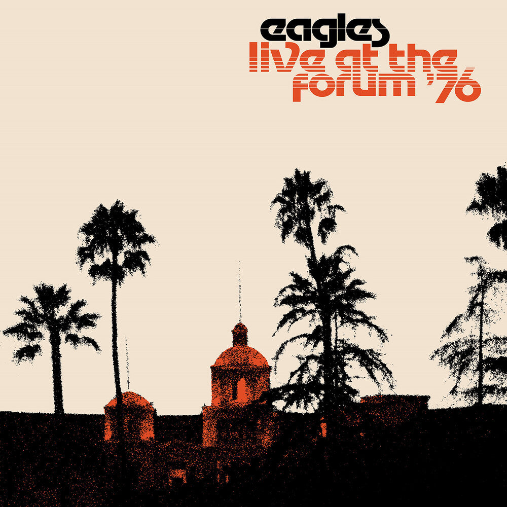 Eagles – Live at the Forum '76 (LP Vinyl)