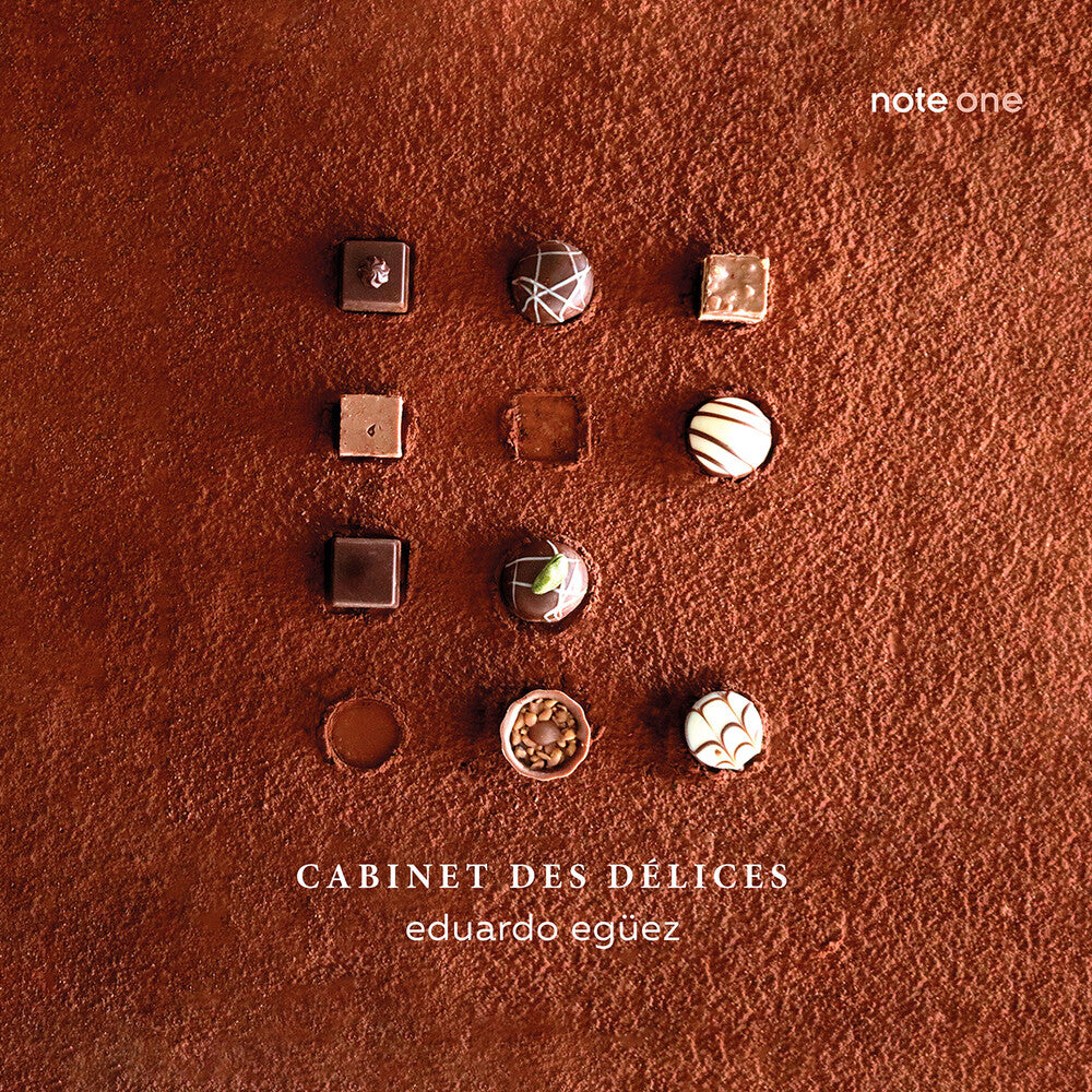 Eduardo Eguez – Cabinet Des Delices (CD)