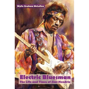 Electric Bluesman: The Life and Times of Jimi Hendrix - Paperback