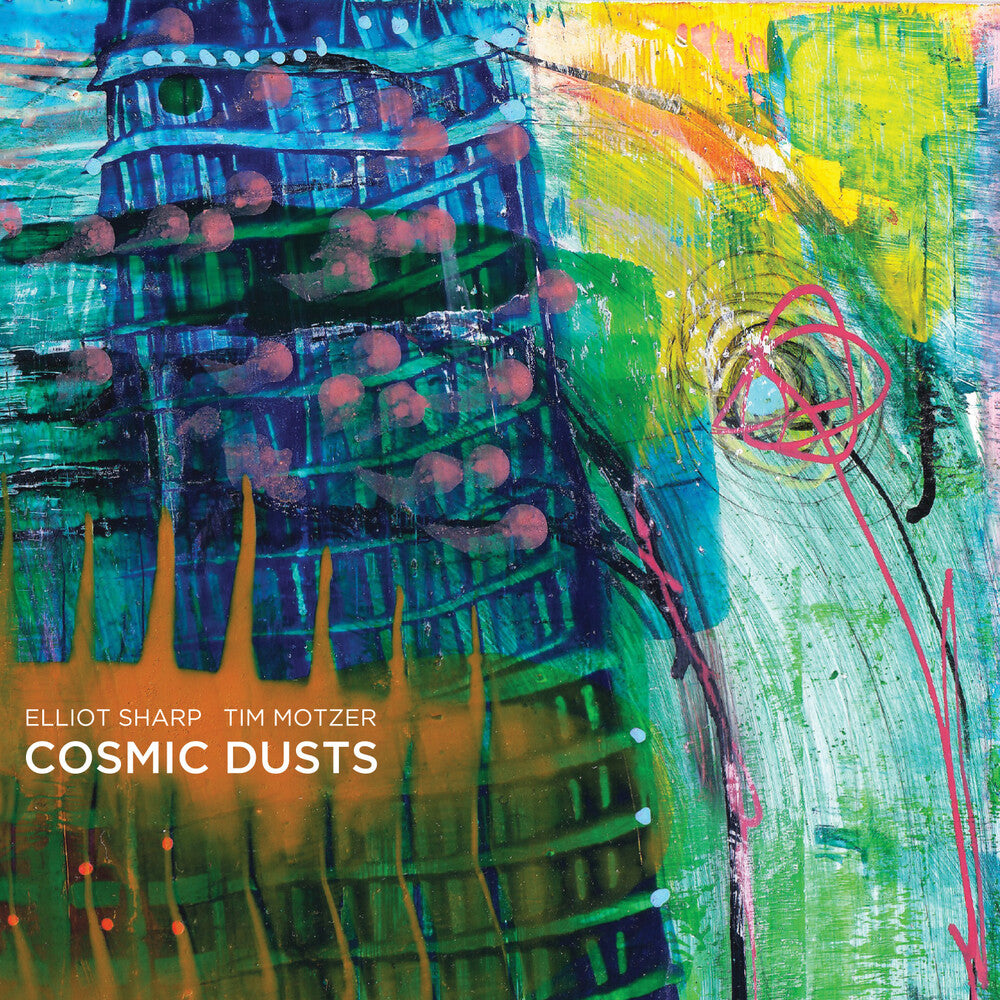 Elliot Sharp – Cosmic Dusts (CD)