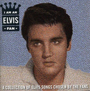 Elvis Presley – I Am An Elvis Fan (CD)