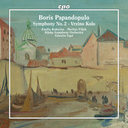 Emilia / Martina Filjak / Rijeka Symphony Orchestra / Valentin Egel Rukavina – Boris Papandopulo: Symphony No. 2 / Vrzino Kolo (CD)