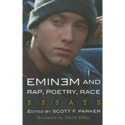 Eminem and Rap, Poetry, Race: Essays - Paperback