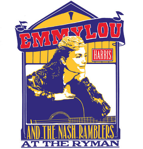 Emmylou Harris – Emmylou Harris And The Nash Ramblers At The Ryman (CD)