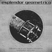 Esplendor Geometrico – Comisario De La Luz/Blanco De Fuerza (LP Vinyl)