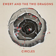 Ewert and the Two Dragons – Circles (LP Vinyl)