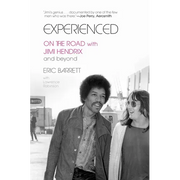 Experienced: On the Road with Jimi Hendrix and Beyond - Hardcover