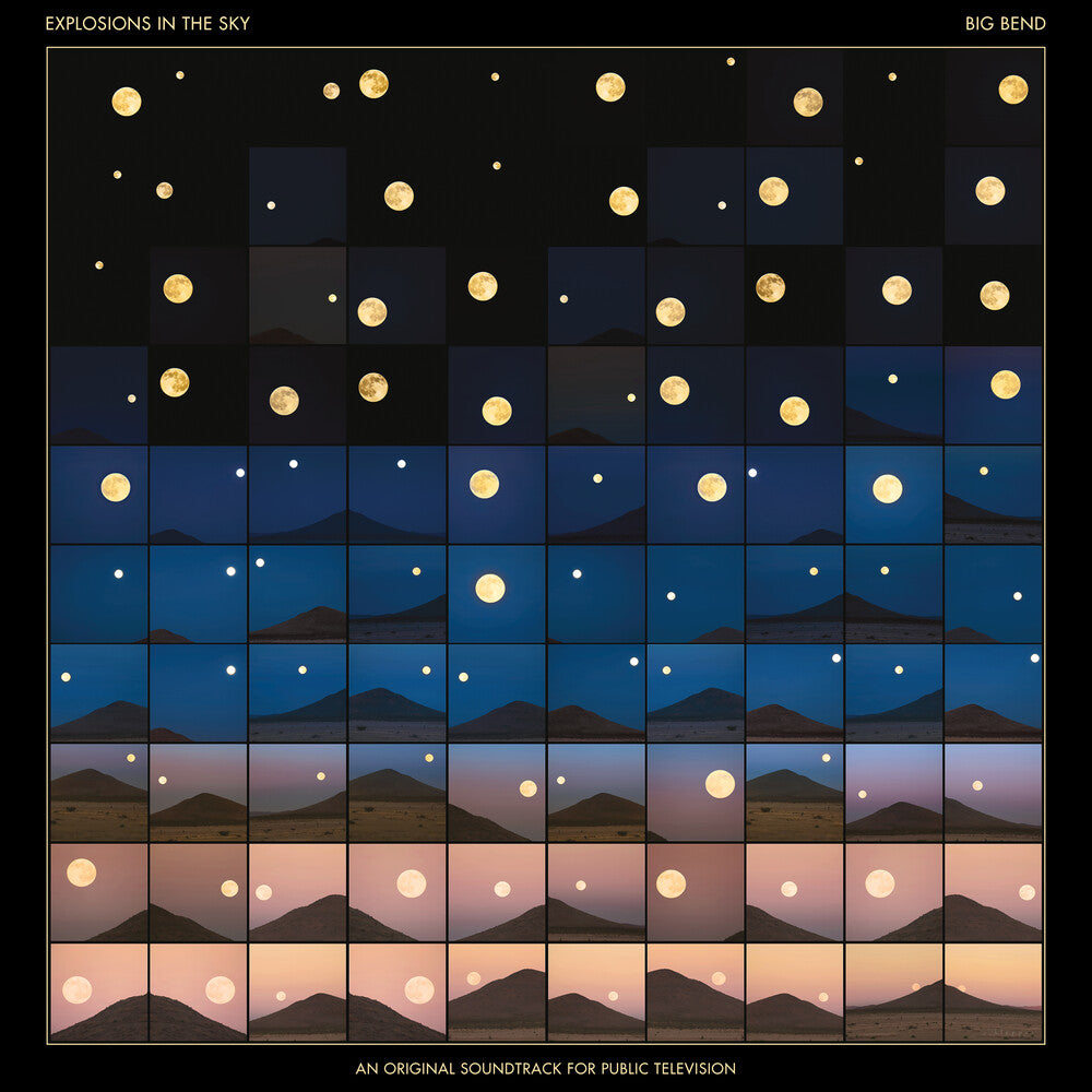 Explosions In The Sky – Big Bend (An Original Soundtrack for Public Television, Blue Sky LP Vinyl)