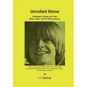 Unrolled Stone: Heidegger's Being and Time, Brian Jones, and the Rolling Stones