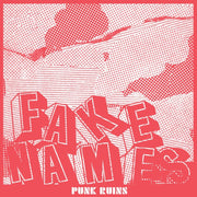 Fake Names – Punk Ruins (CD)