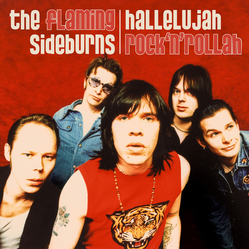 Flaming Sideburns – Hallelujah Rock'n'rollah (25th Anniversary CD)