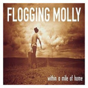 Flogging Molly – Within a Mile of Home (CD)
