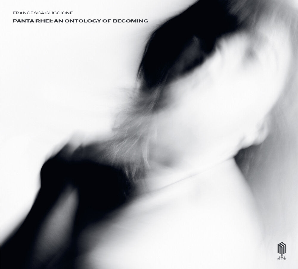 Francesca Guccione – Panta Rhei: An Ontology Of Becoming (CD)