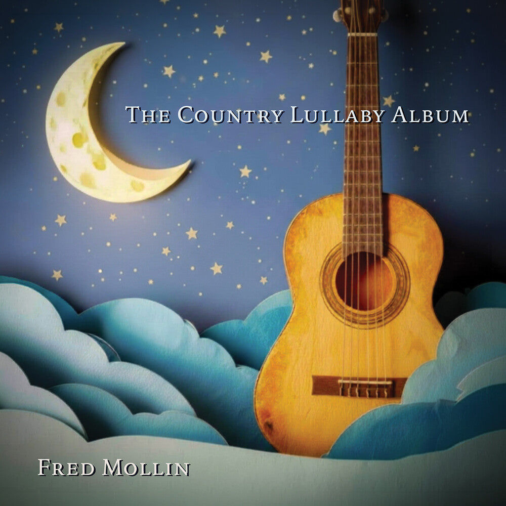 Fred Mollin – The Country Lullaby Album (CD)