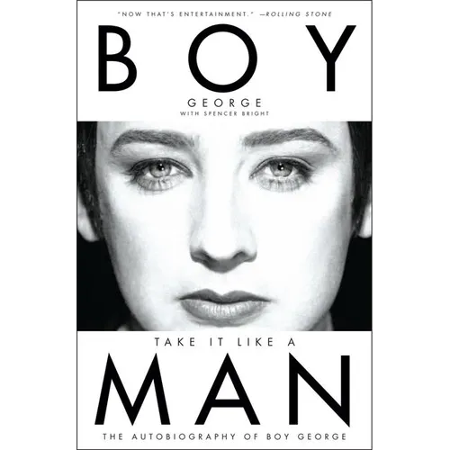 Take It Like a Man: The Autobiography of Boy George
