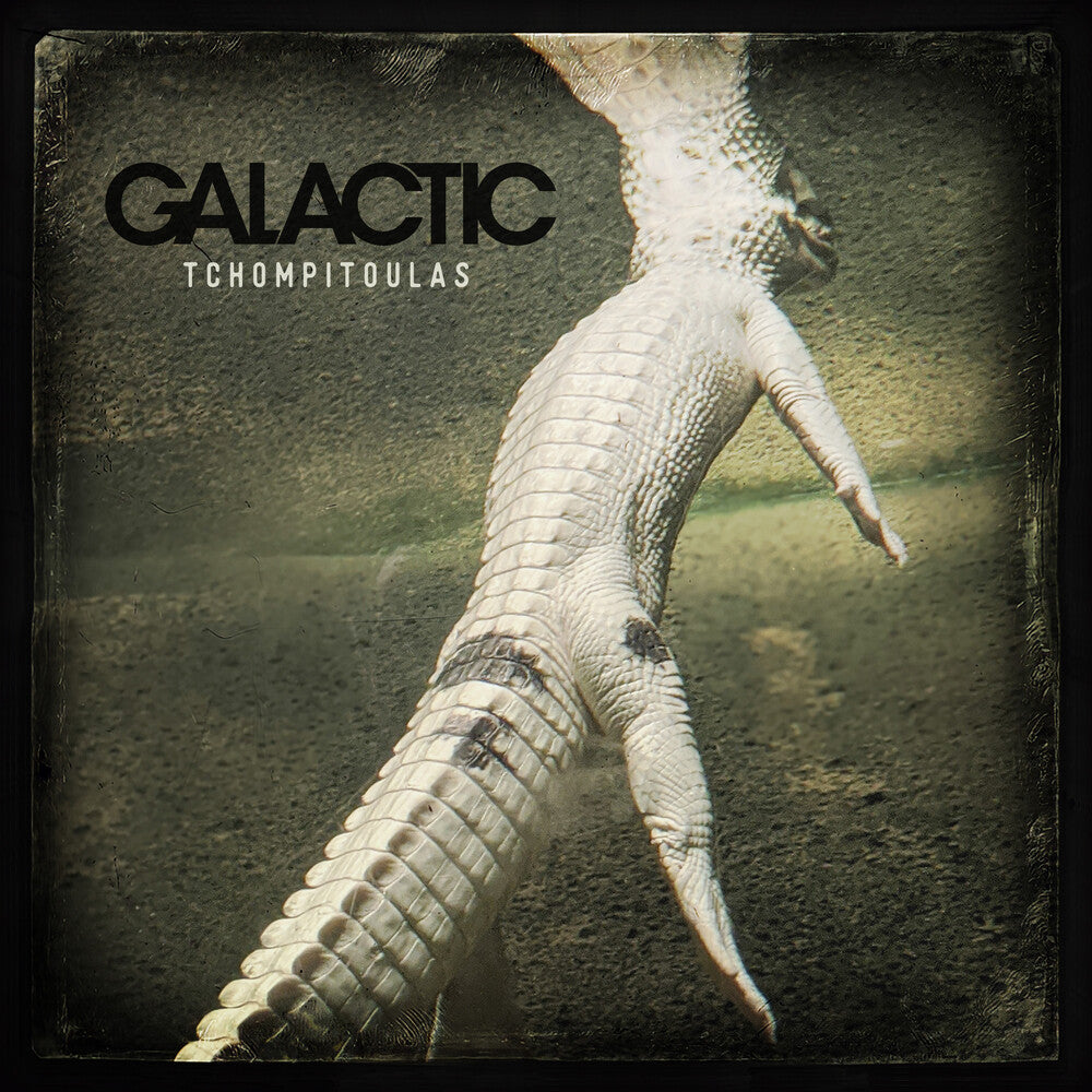 Galactic – Tchompitoulas (Colored LP Vinyl)