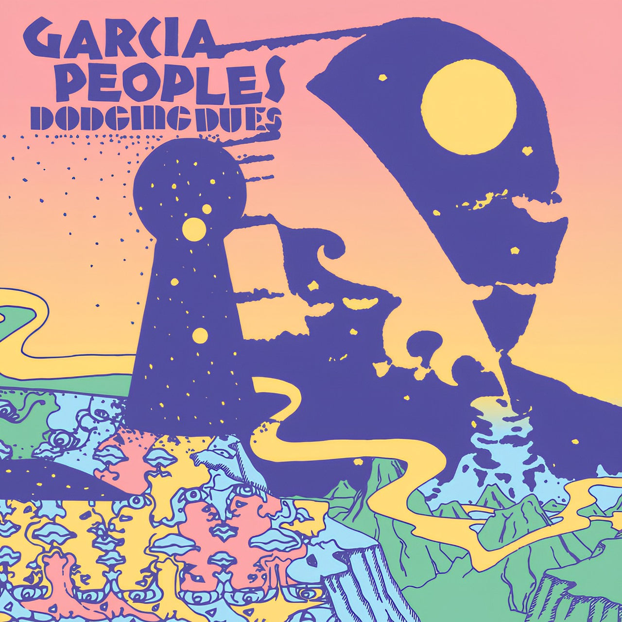 Garcia Peoples - Dodging Dues (LP Vinyl)