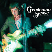 Gentleman Jesse – I Wonder If You Would Even Notice: Singles and Rarities (LP Vinyl)