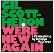 Gil Scott-Heron – We're New Again - A Reimagining by Makaya McCraven (LP Vinyl)