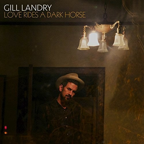Gill Landry – Love Rides A Dark Horse (Red & Black Swirl LP Vinyl)