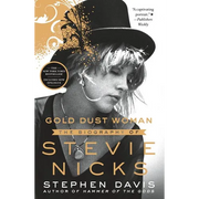 Gold Dust Woman: The Biography of Stevie Nicks - Paperback