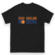 Good Baklava No Drugs T-Shirt | Black