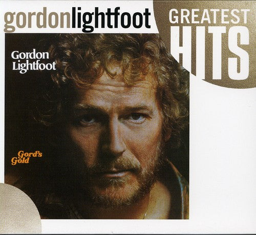 Gordon Lightfoot – Gord's Gold: Greatest Hits (CD)
