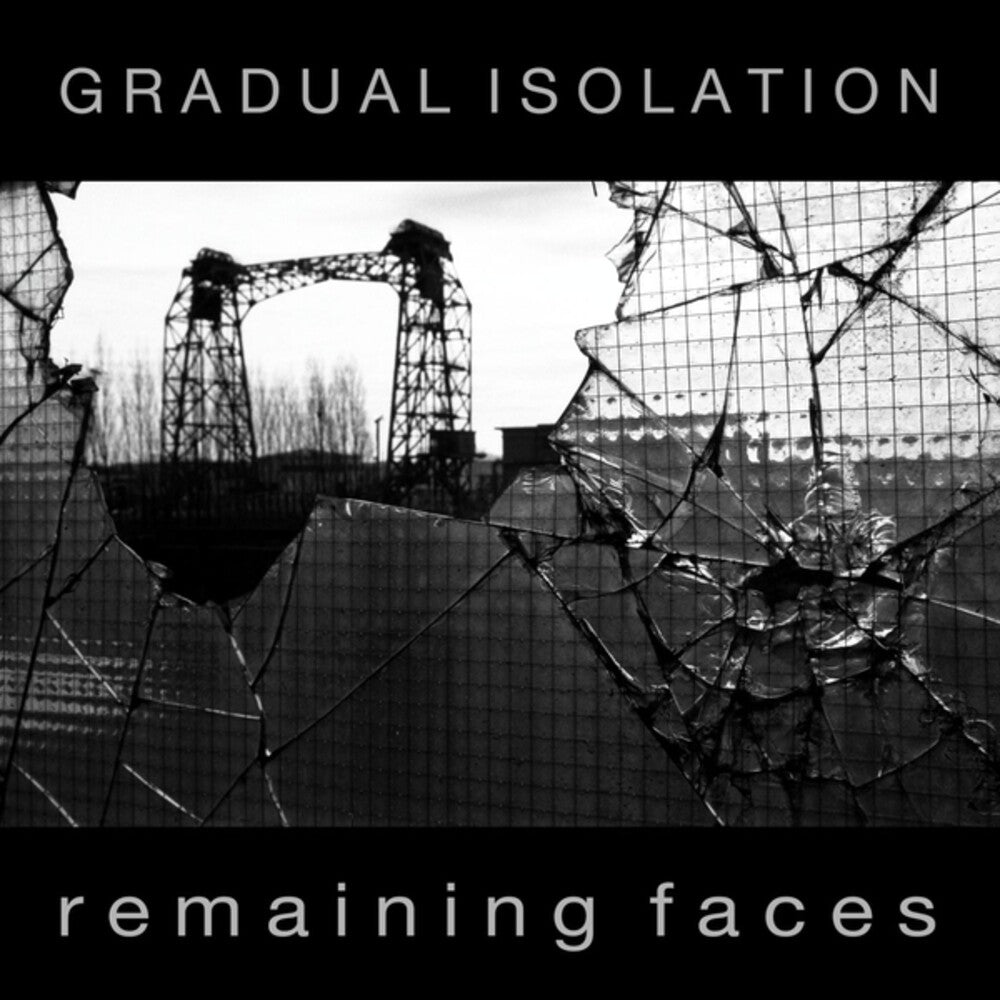 Gradual Isolation – Remaining Faces (LP Vinyl)