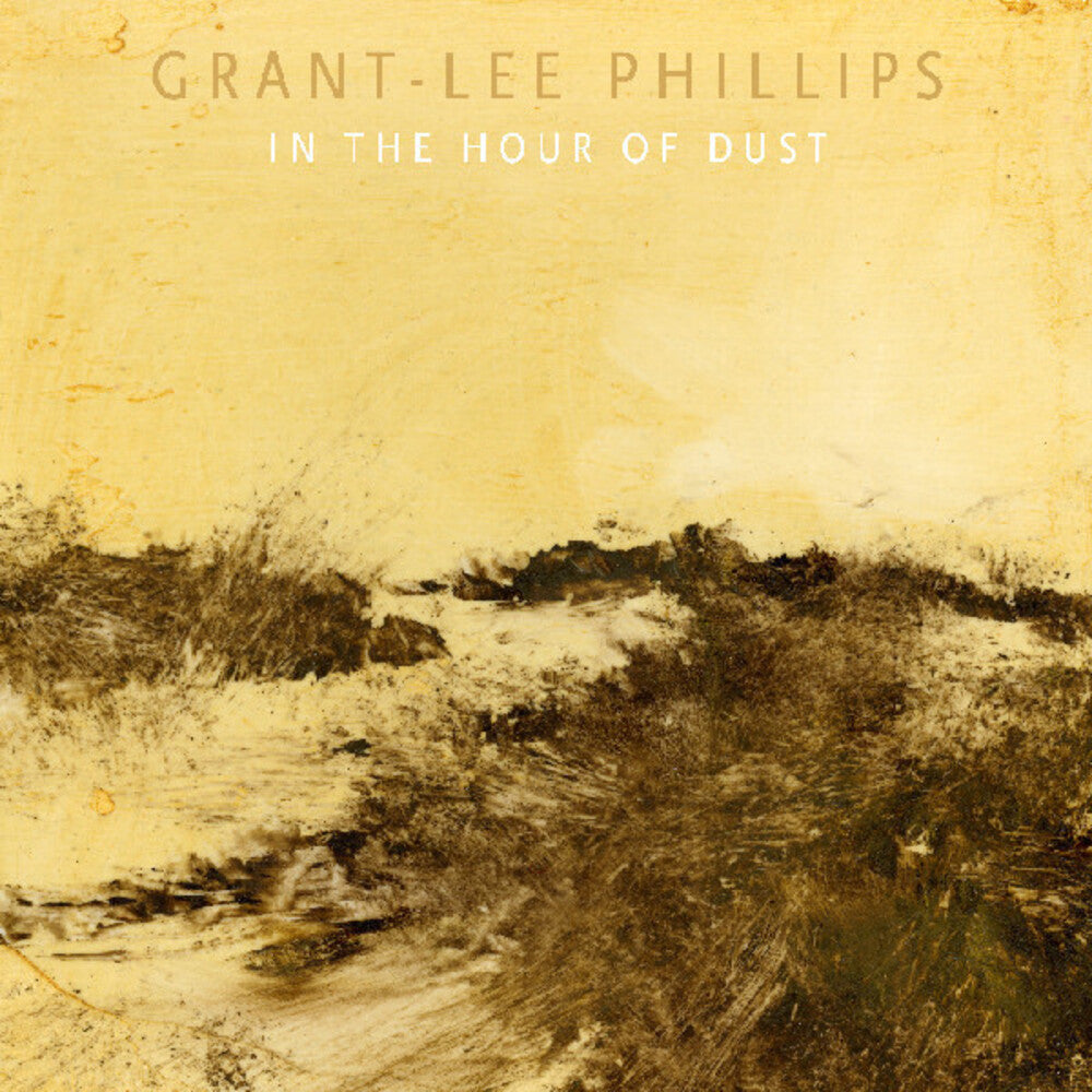 Grant Phillips -Lee – In The Hour Of Dust (Wal, Auto CD)