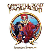 Grateful Dead Family Album - Hardcover