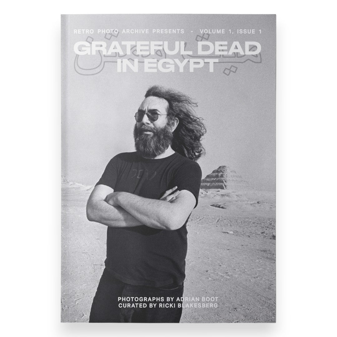 Grateful Dead in Egypt Zine – Volume One, Issue One by Retro Photo Archive