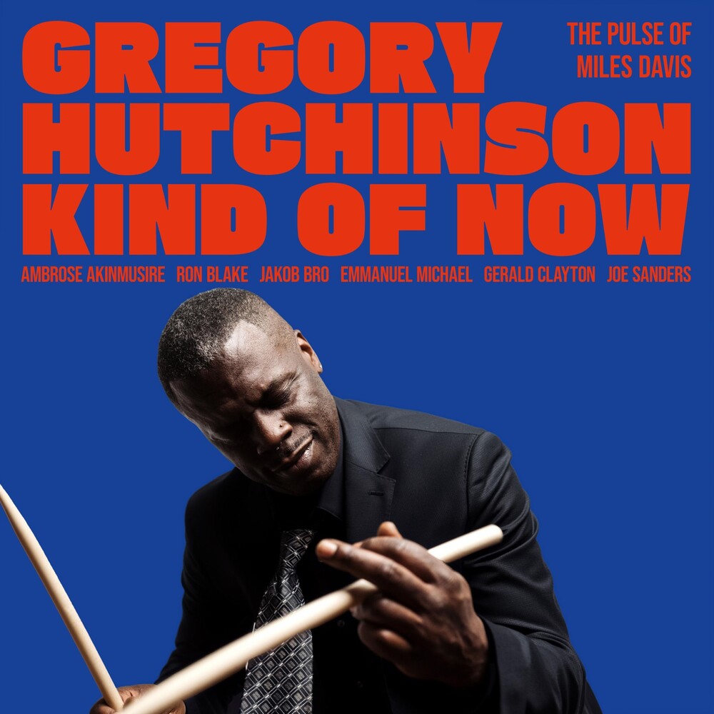 Gregory Hutchinson – Kind Of Now - The Pulse Of Miles Davis (LP Vinyl)