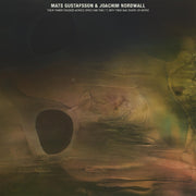 Gustafsson, Mats / Nordwall, Joachim – Their Power Reached Across Space And Time-to Defy Them Was Death Or Worse (CD)