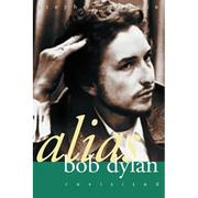 Alias Bob Dylan: Revisited