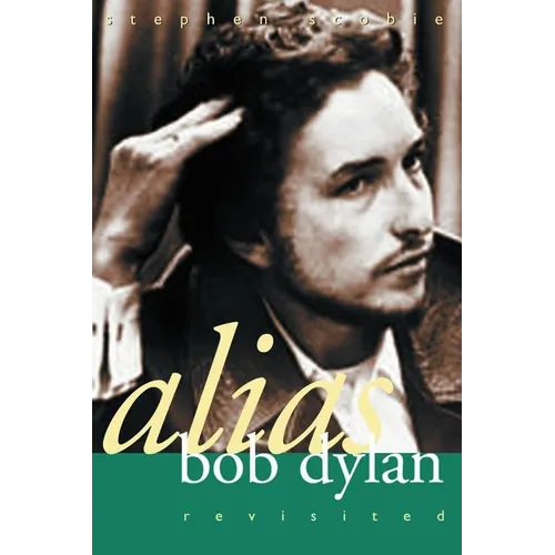 Alias Bob Dylan: Revisited
