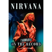 Nirvana - Uncensored on the Record