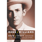 Hank Williams: The Biography - Paperback