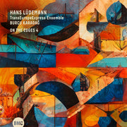 Hans & Transeuropeexpress Ensemble & Burcu Karadag Ludemann – On the Edges 4 (CD)